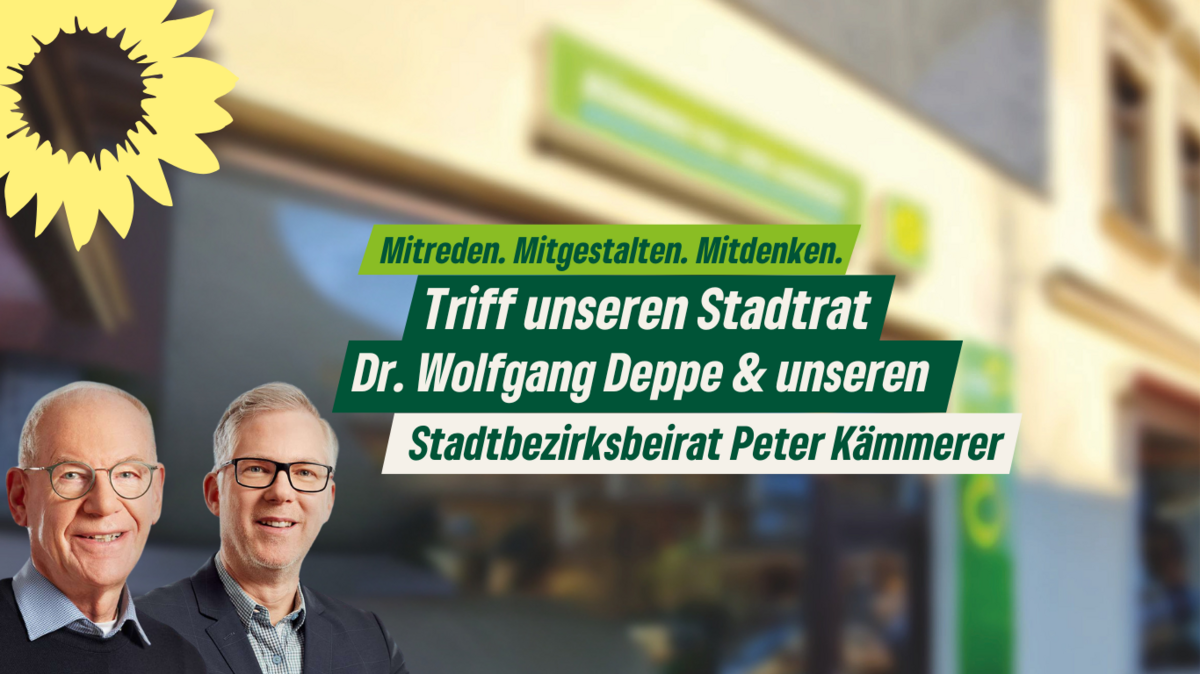 Stadtrat Wolfgang Deppe und Stadtbezirksbeirat Peter Kämmerer vor Grünem Büro Schandauer Straße 67 in Dresden