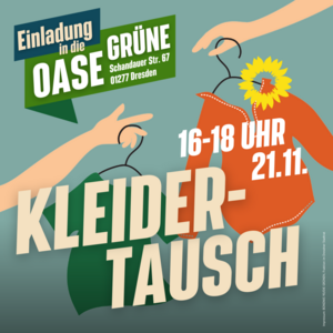 Plakat Kleidertauschbörse in Grüner Oase, Schandauer Straße 67, Dresden